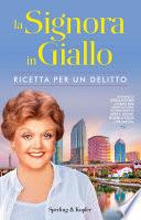 La Signora in Giallo. Ricetta per un delitto