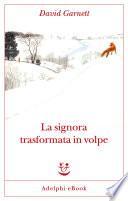 La signora trasformata in volpe