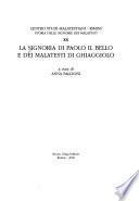 La signoria di Paolo il Bello e dei Malatesti di Ghiaggiolo