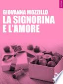 La Signorina e l’Amore