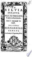 La Silvia errante, arcicomedia capriciosa morale