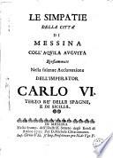 La simpatie della cittá di Messina... nella solenne acclamazione dell'imperator Carlo VI