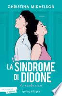 La Sindrome di Didone - Tracotanza