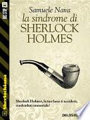 La sindrome di Sherlock Holmes