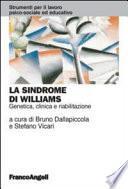 La sindrome di Williams. Genetica, clinica e riabilitazione