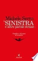 La sinistra e altre parole strane