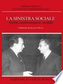 La sinistra sociale. Storia, testimonianze, ereditità