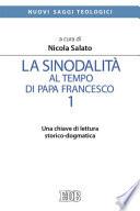 La sinodalità al tempo di papa Francesco. 1