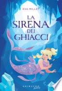 La sirena dei ghiacci