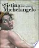 La Sistina e Michelangelo