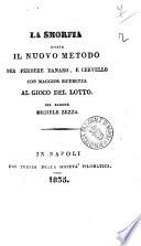 La smorfia ossia Il nuovo metodo per perdere danaro, e cervello con maggior si curezza al gioco del lotto del barone Michele Zezza