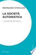 La società automatica
