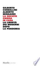 La società chiusa in casa