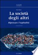 La società degli altri. Ripensare l'ospitalità