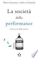 La società della performance. Come uscire dalla caverna