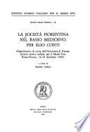La società fiorentina nel basso medioevo, per Elio Conti