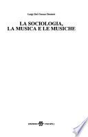 La sociologia, la musica e le musiche