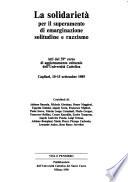 La solidarietà per il superamento di emarginazione solitudine e razzismo