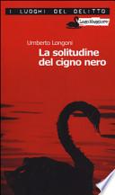 La solitudine del cigno nero