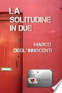 La Solitudine in Due
