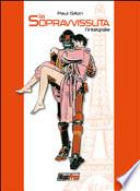 La sopravvissuta. L'integrale