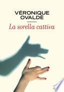La sorella cattiva