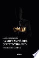 La sovranità del diritto tiranno