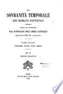 La sovranità temporale dei Romani Pontefici propugnata nella sua integrità