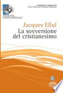 La sovversione del Cristianesimo