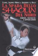 La spada dello Shaolin del nord