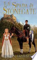 La Spada Di Stonegate