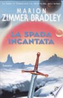 La spada incantata