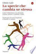 La specie che cambia se stessa