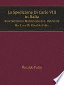 La Spedizione Di Carlo VIII in Italia