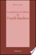 La spedizione in Calabria dei Fratelli Bandiera