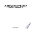 La Spedizione Malaspina in America e Oceania, 1789-1794