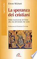 La speranza dei cristiani
