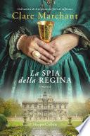 La spia della regina