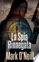 La Spia Rinnegata