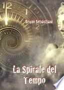 LA SPIRALE DEL TEMPO