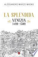La splendida