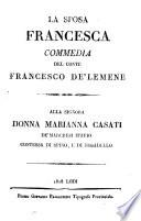La sposa Francesca. Comedia