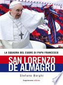 La squadra del cuore di papa Francesco