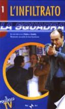 La squadra. L'infiltrato