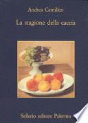 La stagione della caccia