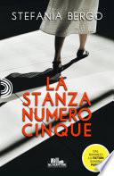 La stanza numero cinque (Gli scrittori della porta accanto)