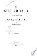 La stella d'Italia; o, Nove secoli di Casa Savoia