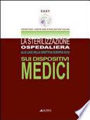 La sterilizzazione ospedaliera alla luce della direttiva europea 93/42 sui dispositivi medici