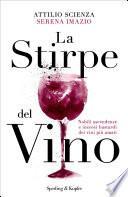 La stirpe del vino