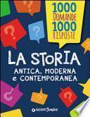 La storia. Antica, moderna e contemporanea
